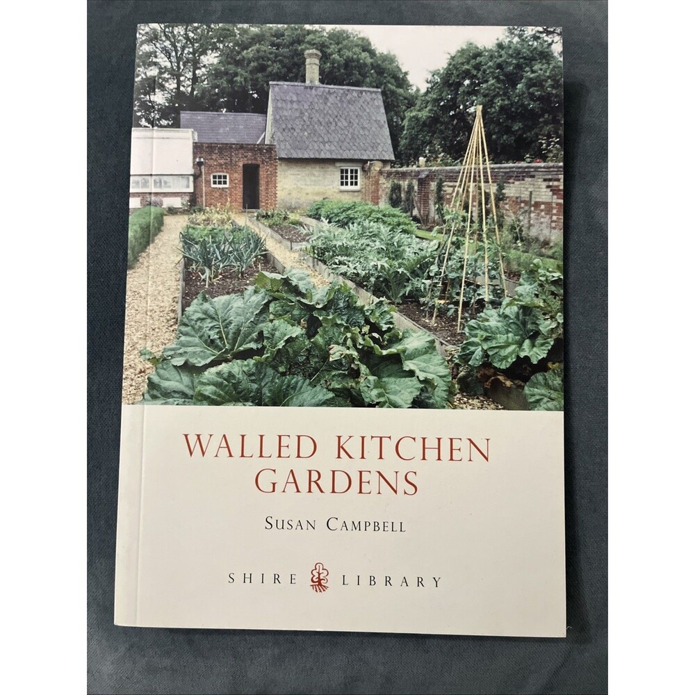 Walled Kitchen Gardens (Shire Album):... by Campbell, Susan Paperback / softback
